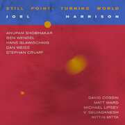 Still Point: Turning World , Joel Harrison