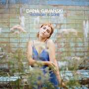 Yesterday Is Gone , Dana Gavanski