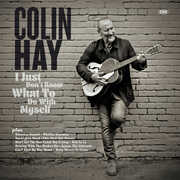 I Just Don't Know What To Do With Myself , Colin Hay