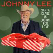 Santa Claus Is Lookin' For Love , Johnny Lee