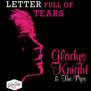 Letter Full Of Tears , Gladys Knight & the Pips