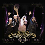 Boys Night Out , The Oak Ridge Boys