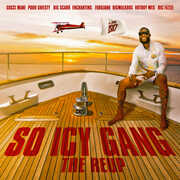 So Icy Gang: The ReUp , Gucci Mane
