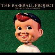 Volume 2: High And Inside , The Baseball Project