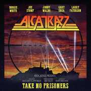 Take No Prisoners , Alcatrazz