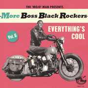 More Boss Black Rockers 6: Everything's Cool (Various Artists) , Various Artists