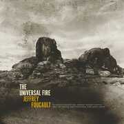 The Universal Fire , Jeffrey Foucault