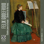 Felix Godefroid: Studies for the Harp , Sophie Hallynck