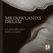 Mr Dowland's Dream , Clara Brunet