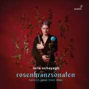Biber: Rosary Sonatas , Leila Schayegh