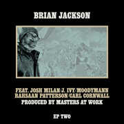 Ep Two , Brian Jackson