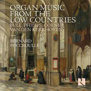 Organ Music from the Low Countries , Bernard Foccroulle