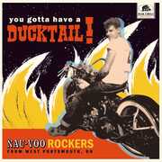 You Gotta Have A Ducktail: Nau-voo Rockers From West Portsmouth, Oh (Various Artists) , Various Artists
