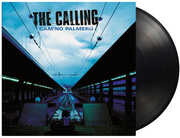 Camino Palmero - 180-Gram Black Vinyl [Import] , The Calling