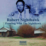Prowling with the Nighthawk , Robert Nighthawk