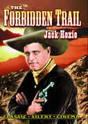 Forbidden Trail , Jack Hoxie