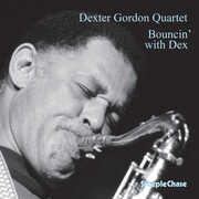 Bouncin with Dex , Dexter Gordon