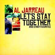 Let's Stay Together & Other Favorites , Al Jarreau