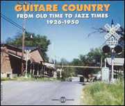 Guitar Country 1926-1950 , Various Artists
