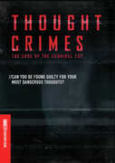 Thought Crimes: The Case of the Cannibal Cop 