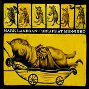 Scraps At Midnight , Mark Lanegan