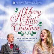 A Merry Little Christmas , Mormon Tabernacle Choir & Orch. at Temple Square