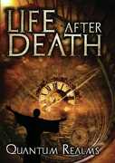 Life After Death: Quantum Realms , Philip Gardiner