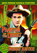 Jack Perrin: Desert Justice /  Phantom of the Deser , Jack Perrin