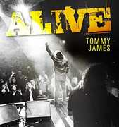 Alive , Tommy James