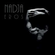 Eros , Nadja