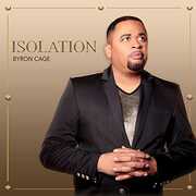 Isolation , Byron Cage