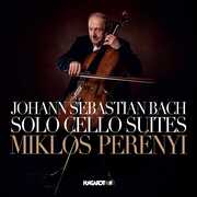 Solo Cello Suites , Miklos Perenyi