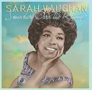 Somewhere Over The Rainbow , Sarah Vaughan