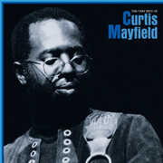 The Very Best Of Curtis Mayfield , Curtis Mayfield