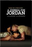 A Journal for Jordan , Michael B. Jordan