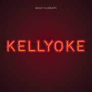 Kellyoke , Kelly Clarkson