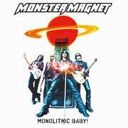 Monolithic Baby , Monster Magnet
