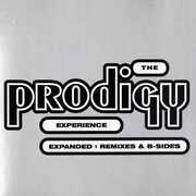 Experience: Expanded Remixes & B-sides , The Prodigy