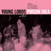 Young Lords , Poison Idea