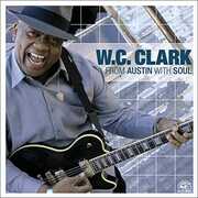 From Austin with Soul , W.C. Clark