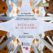 Blackford: La Sagrada Familia Symphony; Babel, A Cantata , BBC National Orchestra of Wales
