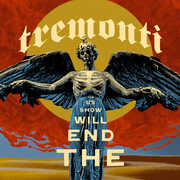 End Will Show Us How , Tremonti