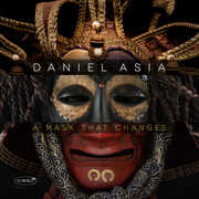A Mask That Changes , Daniel Asia