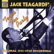 Texas Tea Party , Jack Teagarden