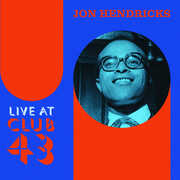 Live at Club 43 , Jon Hendricks