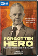 American Experience: Forgotten Hero - Walter White And The NAACP