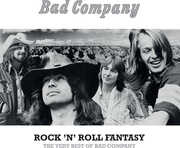Rock N Roll Fantasy: The Very Best Of Bad Company , Bad Company