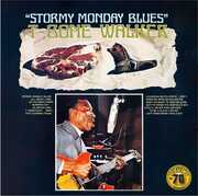Stormy Monday Blues , T-Bone Walker