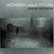 Jackson Plays Dylan , Javon Jackson
