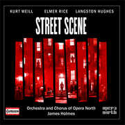 Kurt Weill: Street Scene , Orchestra of Opera North